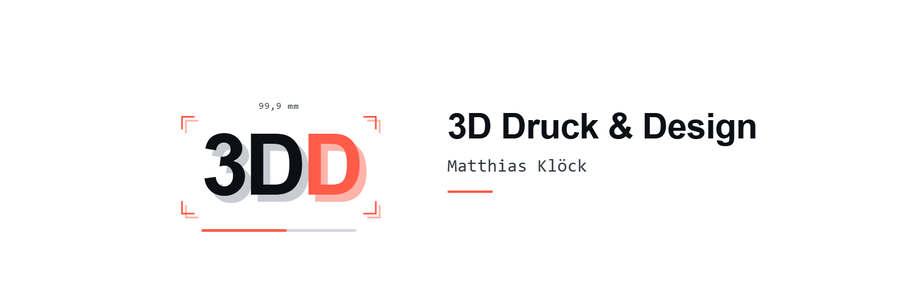 Logo 3DDruck&Design — 3D Druck & Design, Matthias Klöck